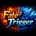 fate trigger
